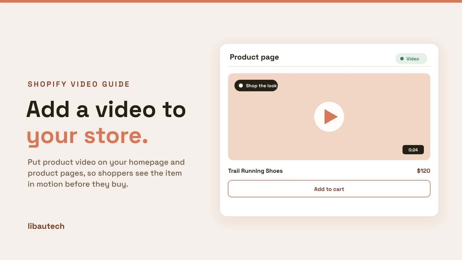 A Shopify product page with a video player and a shop-the-look tag next to the add-to-cart button.